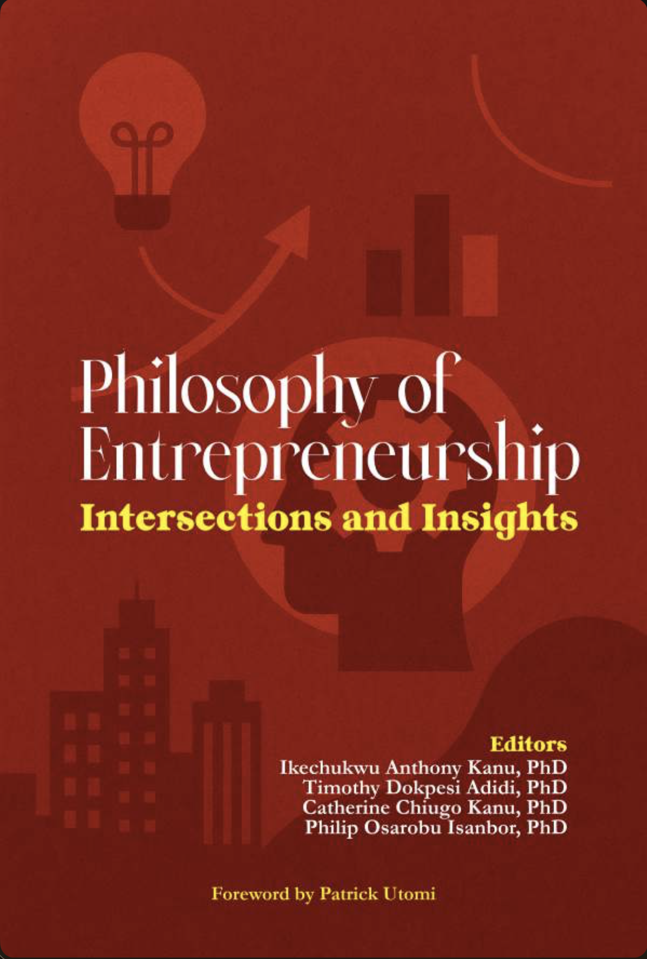 Front cover of Philosophy of Entrepreneurship, Intersection and Insights